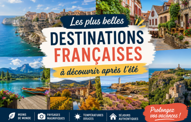 Les plus belles destinations françaises apres l'été
